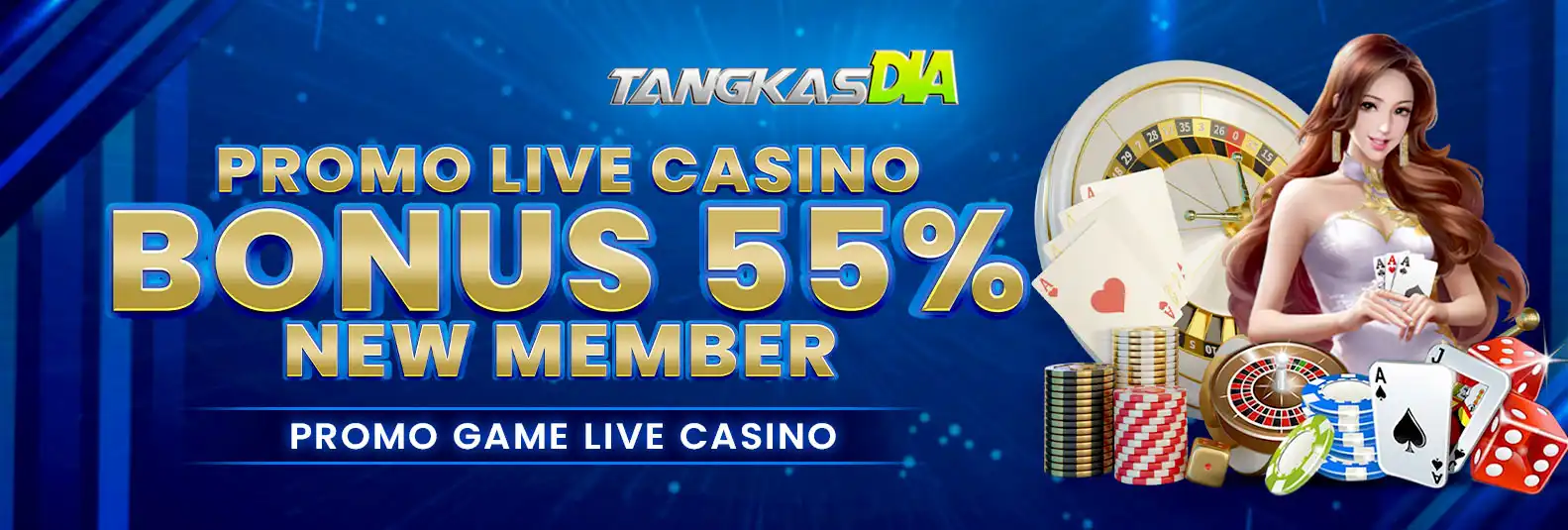 BONUS NEW MEMBER 55% LIVE CASINO